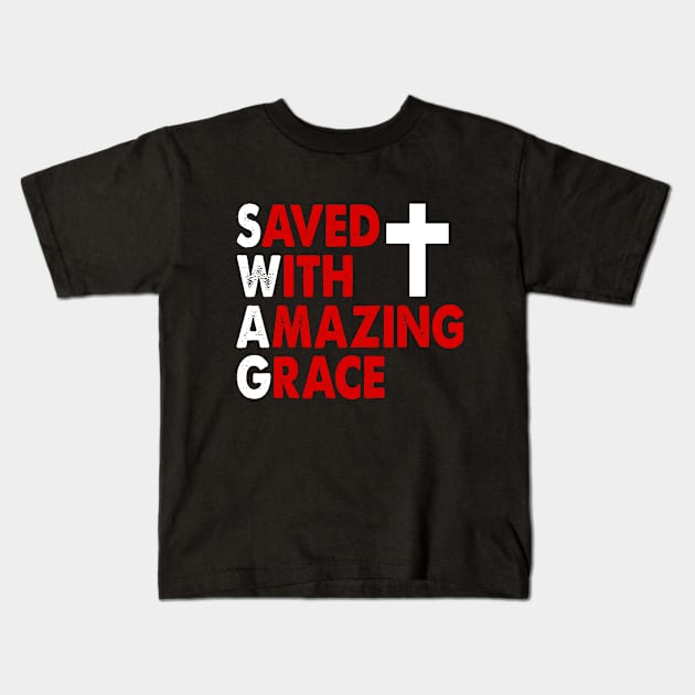 Christian SWAG Saved With Amazing Grace Graphic Design Kids T-Shirt by Therapy for Christians